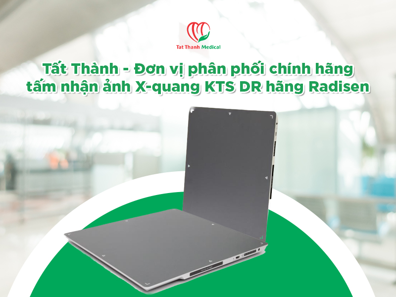 Tấm nhận ảnh X-quang DR: 5 tiêu chí lựa chọn cho bệnh viện đa khoa