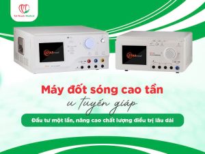 Máy đốt sóng cao tần u tuyến giáp