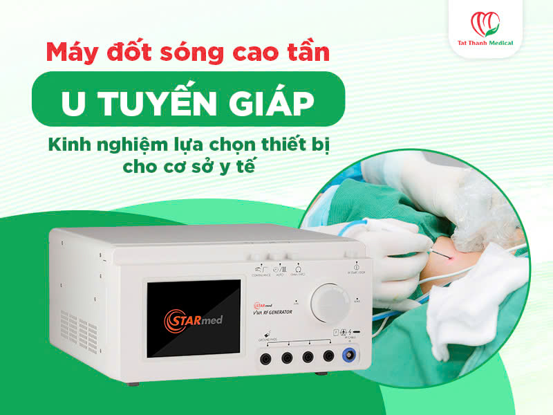 Máy đốt sóng cao tần u tuyến giáp
