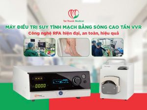 Máy điều trị suy tĩnh mạch bằng sóng cao tần VVR - Công nghệ RFA hiện đại, an toàn, hiệu quả