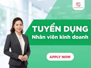 Tuyển dụng Nhân viên kinh doanh - Công ty TNHH Thiết bị y tế Tất Thành
