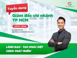 Tuyển dụng Giám đốc Chi nhánh TP.HCM