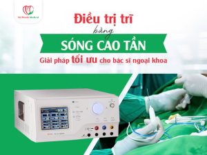điều trị trĩ bằng sóng cao tần