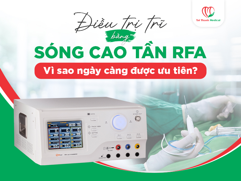 Điều trị trĩ bằng sóng cao tần RFA: Vì sao ngày càng được ưu tiên?