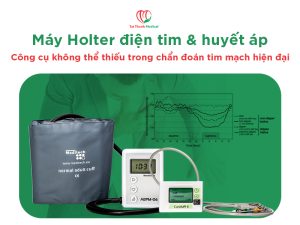 Máy Holter điện tim & huyết áp: Công cụ không thể thiếu trong chẩn đoán tim mạch hiện đại