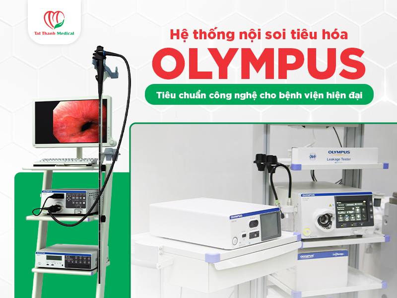Hệ thống nội soi tiêu hóa: Nền tảng công nghệ nâng cao chất lượng chẩn đoán và điều trị