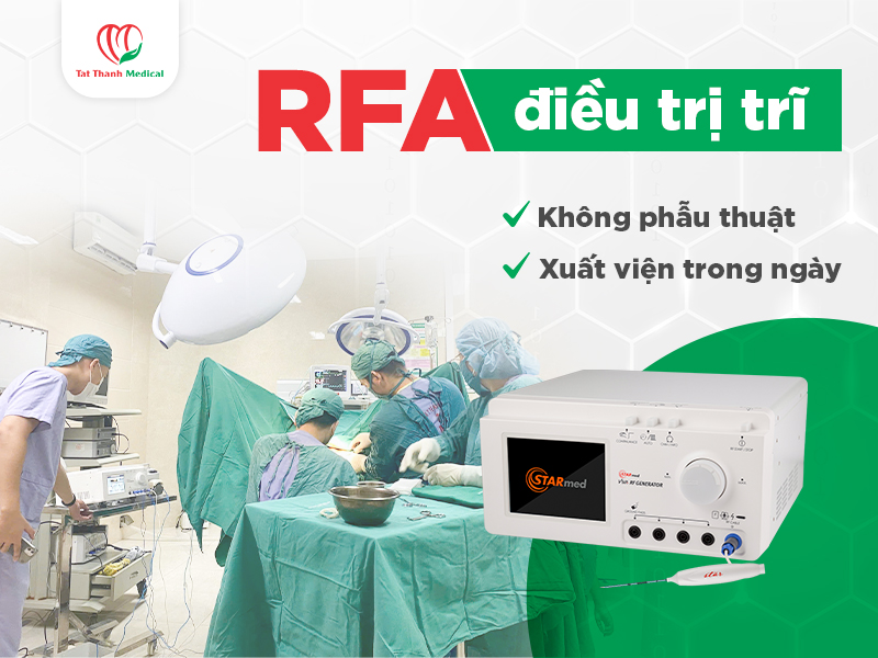 RFA điều trị trĩ: Giải pháp không cần phẫu thuật, phục hồi trong ngày