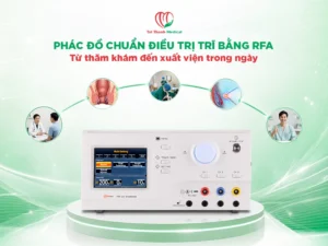 Phác đồ chuẩn điều trị trĩ bằng RFA