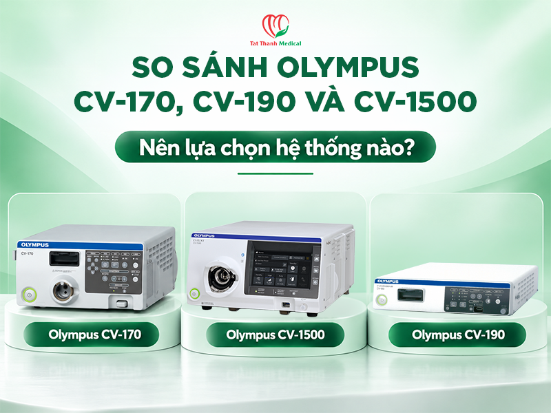 So sánh Olympus CV-170, CV-190 và CV-1500: Nên lựa chọn hệ thống nào?